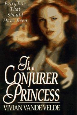 The Conjurer Princess 0061057045 Book Cover