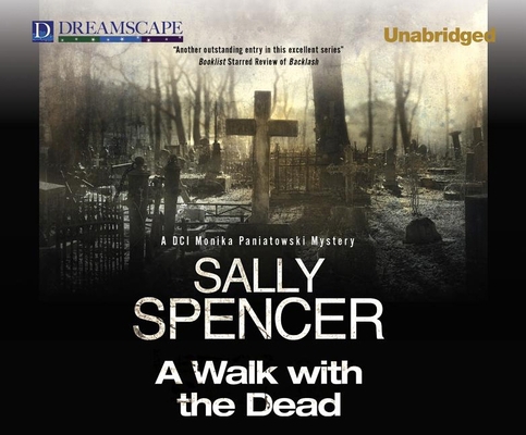 A Walk with the Dead: A DCI Monika Paniatowski ... 1629231266 Book Cover