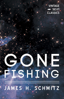 Gone Fishing 1528703200 Book Cover