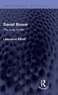Daniel Boone: The Long Hunter 1041394853 Book Cover