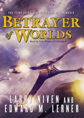 Betrayer of Worlds 144176139X Book Cover