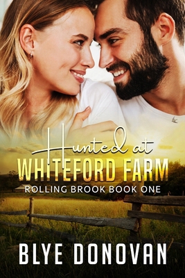 Hunted at Whiteford Farm: Rolling Brook Book One B0B92L1JWH Book Cover