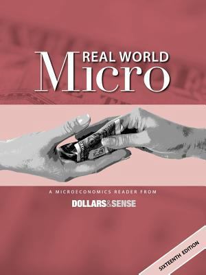 Real World Micro: A Microeconomics Reader from ... 1878585983 Book Cover