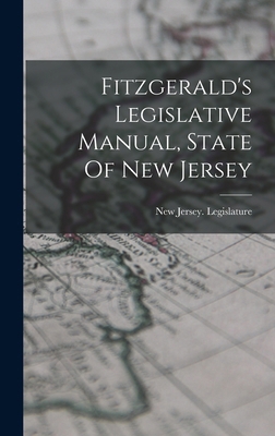 Fitzgerald's Legislative Manual, State Of New J... 101722353X Book Cover