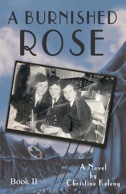 A Burnished Rose: Book II 0983298432 Book Cover