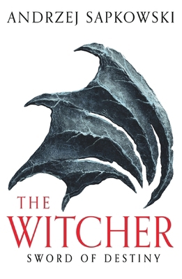 Sword of Destiny: Tales of the Witcher – Now a ... 1399611410 Book Cover