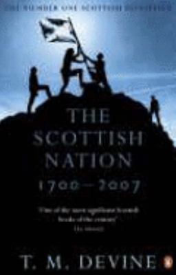 The Scottish Nation: 1700-2007 014102769X Book Cover