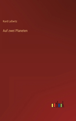 Auf zwei Planeten [German] 3368482254 Book Cover