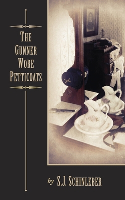 The Gunner Wore Petticoats 1604141220 Book Cover