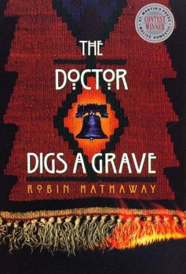 The Doctor Digs a Grave 0312185685 Book Cover