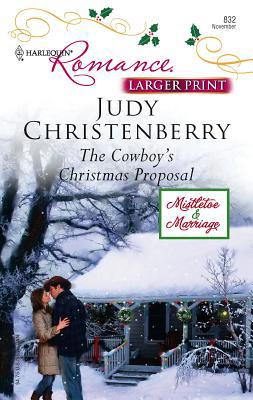 The Cowboy's Christmas Proposal [Large Print] 0373183321 Book Cover