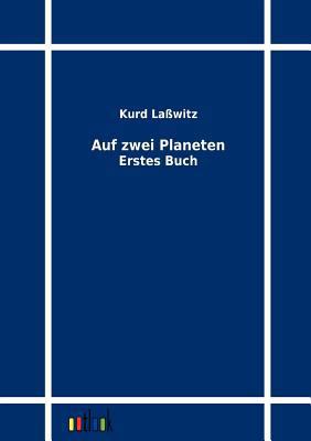 Auf zwei Planeten [German] 3864032547 Book Cover