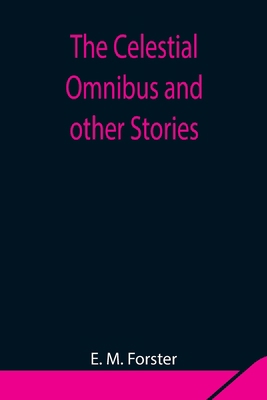 The Celestial Omnibus and other Stories 935484846X Book Cover