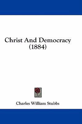 Christ and Democracy (1884) 1436899532 Book Cover