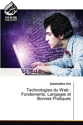 Technologies du Web: Fondements, Langages et Bo... [French] 6204721542 Book Cover