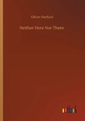 Neither Here Nor There 3752352876 Book Cover