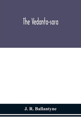 The Vedanta-Sara 9354153380 Book Cover