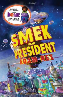 Smek for President 1408855461 Book Cover