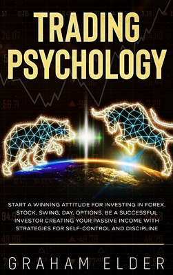 Trading Psychology: Guide to Start Investing Us... 1801851484 Book Cover