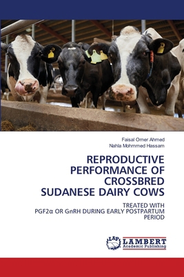 Reproductive Performance of Crossbred Sudanese ... 6208456258 Book Cover