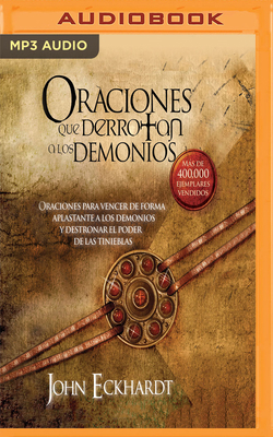 Oraciones Que Derrotan a Los Demonios (Narració... [Spanish] 1721390189 Book Cover