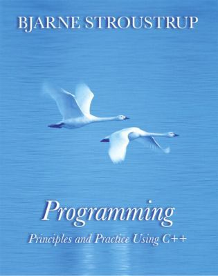 Programming: Principles and Practice Using C++ 0321543726 Book Cover