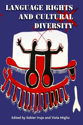 Language Rights and Cultural Diversity 193570947X Book Cover