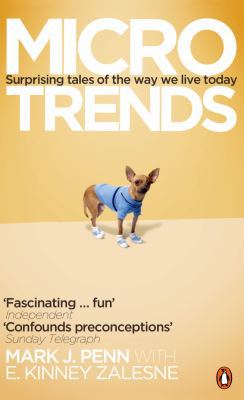Microtrends: The Small Forces Behind Today's Bi... 0141035382 Book Cover