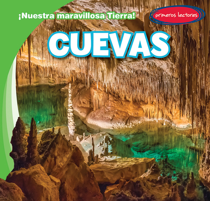 Cuevas (Caves) [Spanish] 1538275899 Book Cover