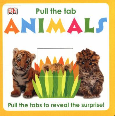 Pull The Tab Animals [Board book] [Jan 01, 2012... 140935430X Book Cover