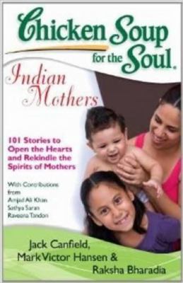 Chicken Soup for the Soul: Indian Mothers [Jul ... 9380658095 Book Cover