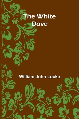 The White Dove 9368396310 Book Cover