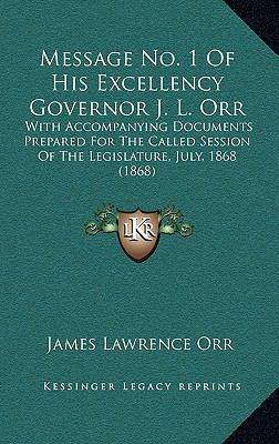 Message No. 1 Of His Excellency Governor J. L. ... 1166649695 Book Cover