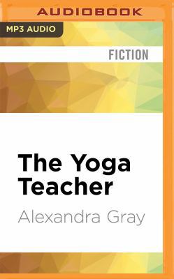 The Yoga Teacher 1522662472 Book Cover