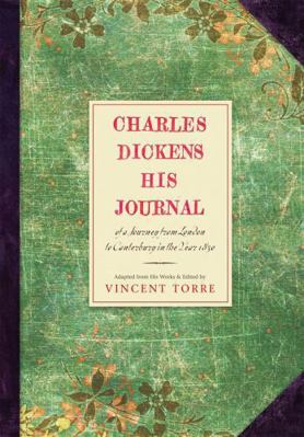 Charles Dickens: His Journals 0807616044 Book Cover