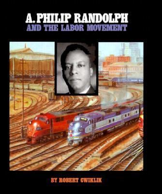 A. Philip Randolph 156294326X Book Cover