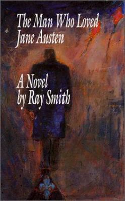 The Man Who Loved Jane Austen 0889842027 Book Cover