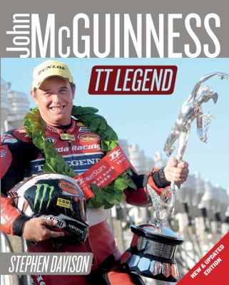 John Mcguinness: Tt Legend (Road Racing Legends) 0856409375 Book Cover