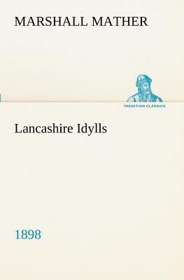 Lancashire Idylls (1898) 3849171396 Book Cover