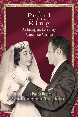 A Pearl and Her King: A Love Story Across Two A... B08WJRX4SG Book Cover