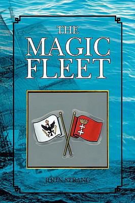 The Magic Fleet 1425776817 Book Cover