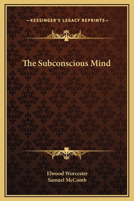 The Subconscious Mind 1169192580 Book Cover