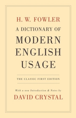 A Dictionary of Modern English Usage: The Class... B00A2KO9IW Book Cover