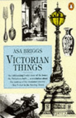 Victorian Things 0140126775 Book Cover
