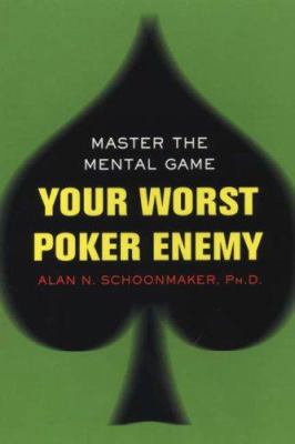 Your Worst Poker Enemy 0818407204 Book Cover