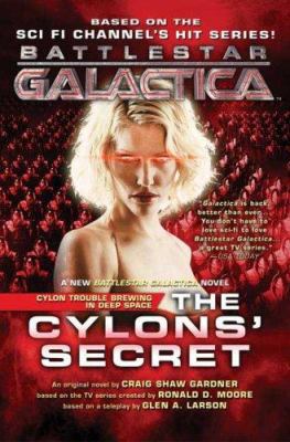 The Cylons' Secret: Battlestar Galactica 2 0765315785 Book Cover