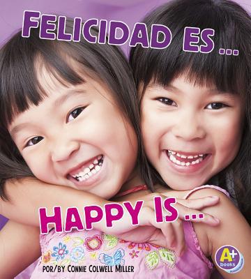 Felicidad Es.../Happy Is... [Spanish] 1620651556 Book Cover