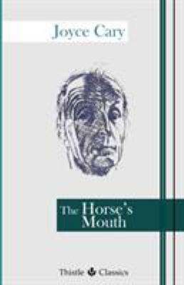 The Horse's Mouth 1910670227 Book Cover