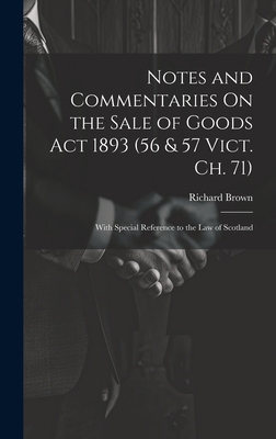 Notes and Commentaries On the Sale of Goods Act... 1021054305 Book Cover