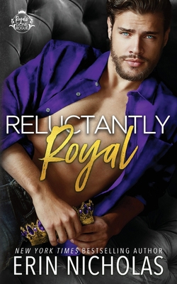Reluctantly Royal (Prince Cover) 1952280826 Book Cover